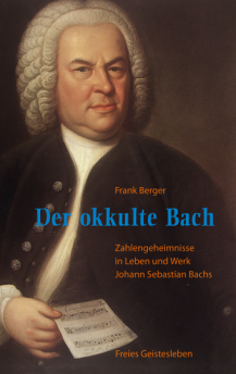 Auf dunkelbraunem Grund ist bildfüllend das Porträt von Bach von Haußmann. Etwa in der Mitte ist der Titel: Der okkulte Bach.